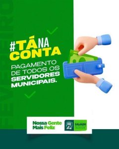 Prefeitura de Salgado de São Félix paga todos os servidores dentro do mês e reforça compromisso com a valorização do funcionalismo