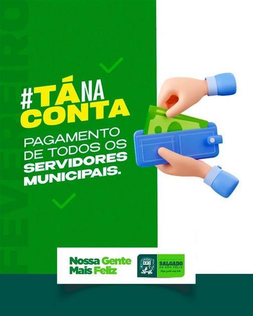 Prefeitura de Salgado de São Félix paga todos os servidores dentro do mês e reforça compromisso com a valorização do funcionalismo